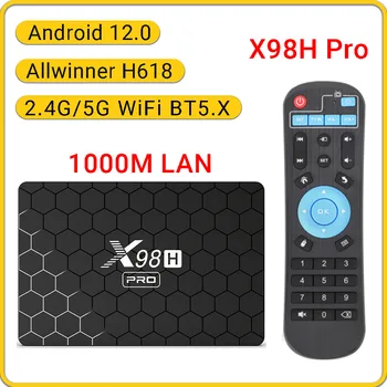 X98H Pro Android 12,0 TV Box Allwinner H618 2,4 G/5G WiFi 1000M LAN BT5.X Поддержка 6K 4K H.265 HEVC телеприставка Android TVBox