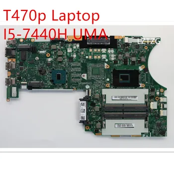 Материнская плата для ноутбука Lenovo ThinkPad T470p, материнская плата I5-7440H UMA 01YR871, 01HW875