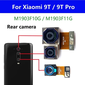 Оригинальная Задняя Камера Для Xiaomi Mi 9T Pro 9tpro MI9T Модуль Задней Основной Камеры Вид Сзади Ремонт Гибкого Кабеля Запасные Части
