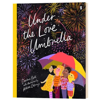 Под зонтиком любви Эллисон Колпойс, Детские книги для детей 3, 4, 5, 6 лет, английская книжка с картинками, 9781925228977